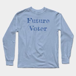 Future Voter Long Sleeve T-Shirt